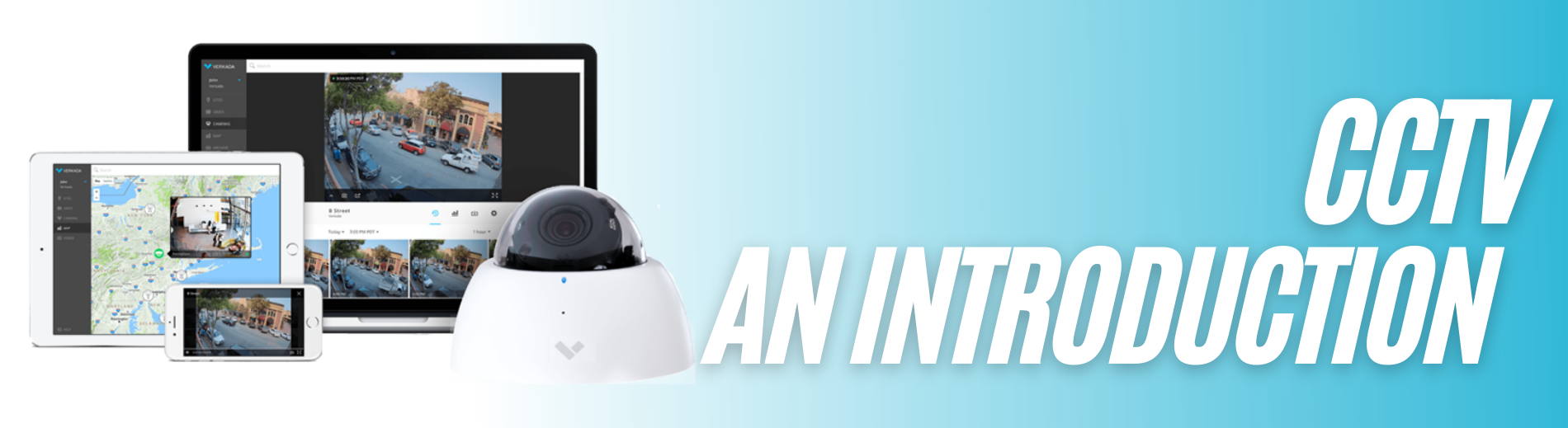 CCTV AN INTRODUCTION CCTV AN INTRODUCTION
