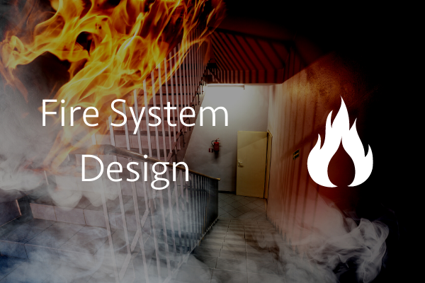 Fire System Design