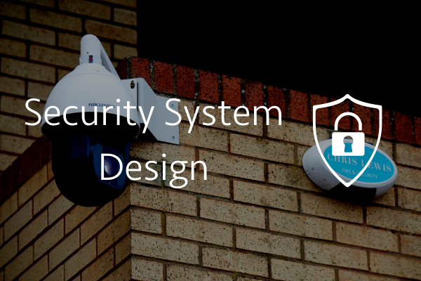 Security System Design