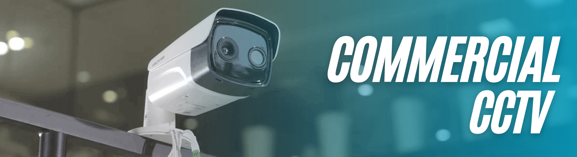 COMMERCIAL CCTV