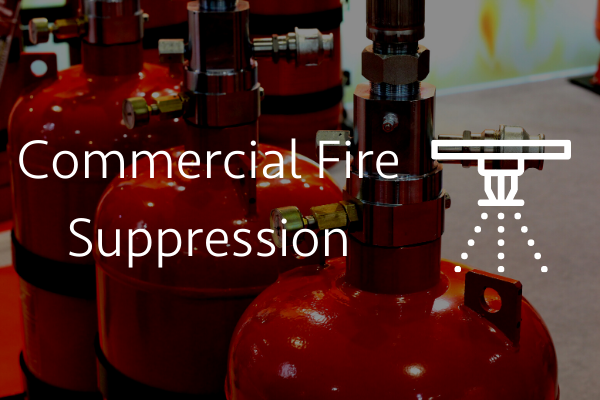 Commercial Fire Suppression